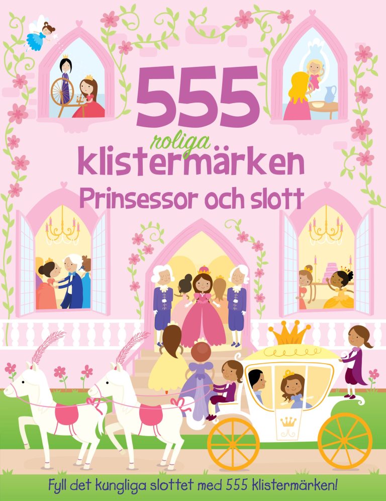 555 roliga klistermärken : prinsessor och slott