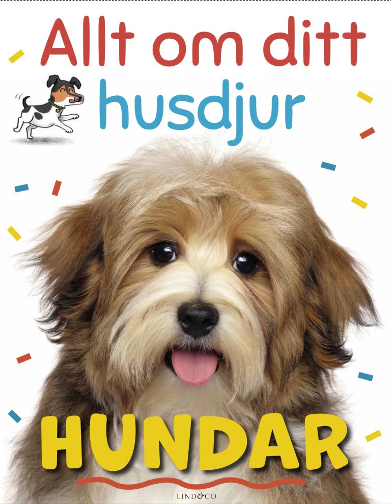 Allt om ditt husdjur : hundar