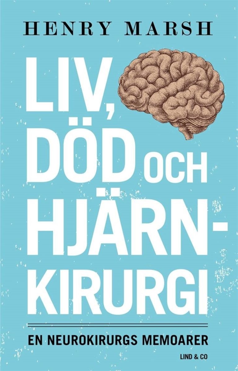Liv, död och hjärnkirurgi