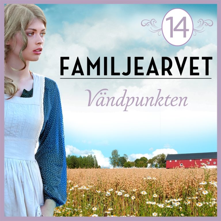 Familjearvet. Vändpunkten: en släkthistoria