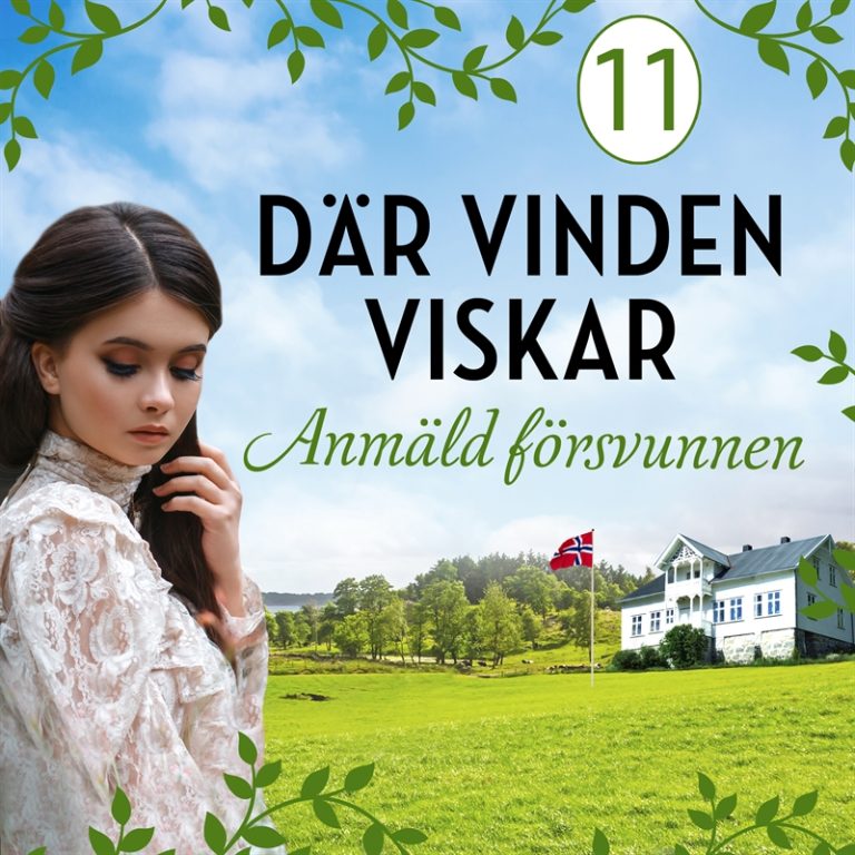 Där vinden viskar. Anmäld försvunnen: en släkthistoria