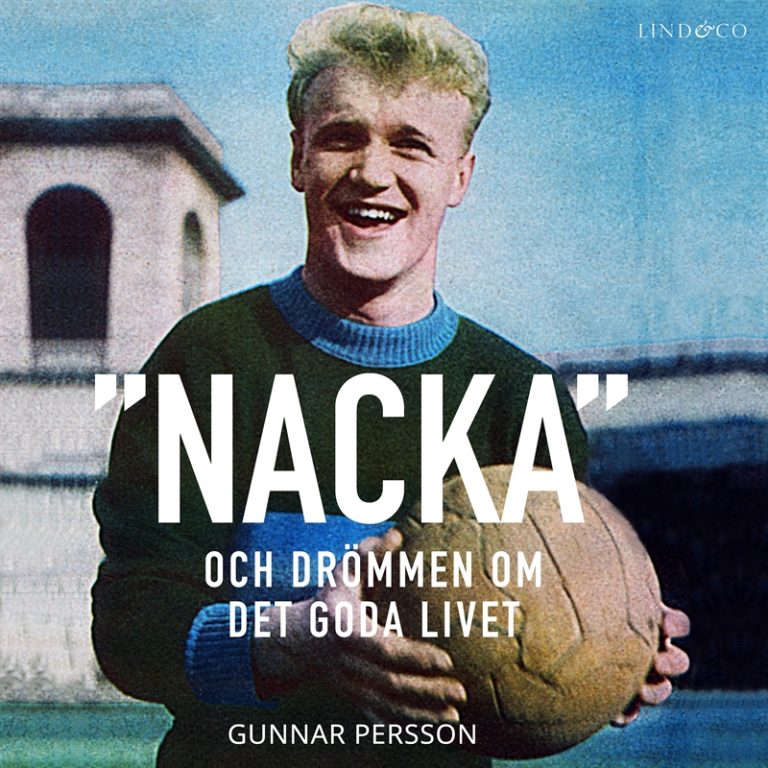 ’Nacka’: Drömmen om det goda livet