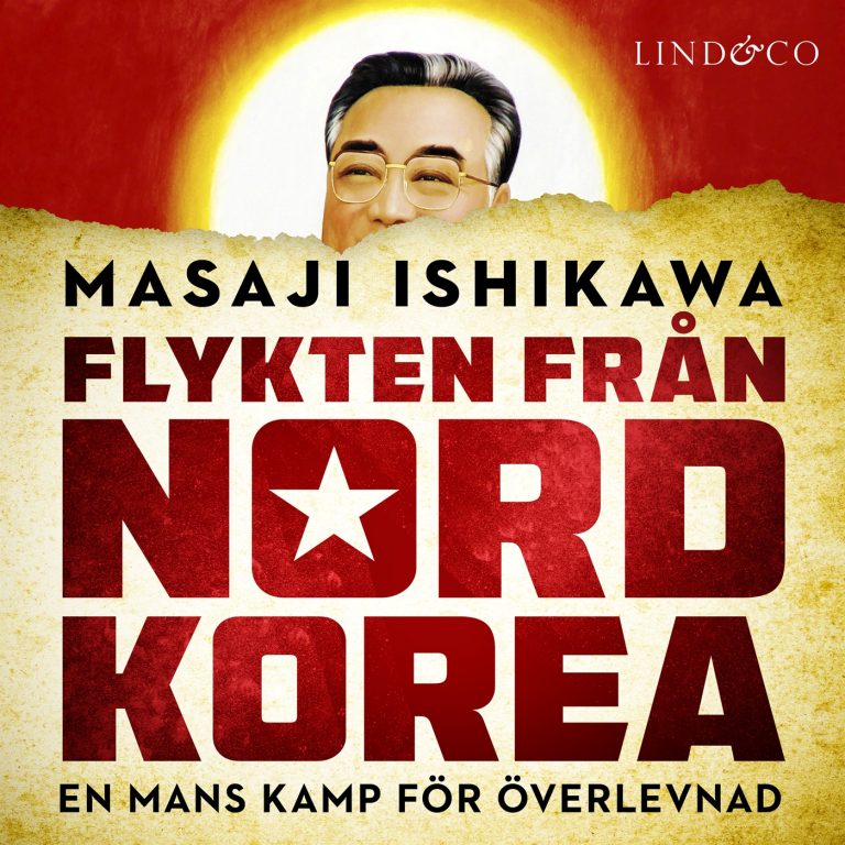 Flykten från Nordkorea : En mans kamp för överlevnad