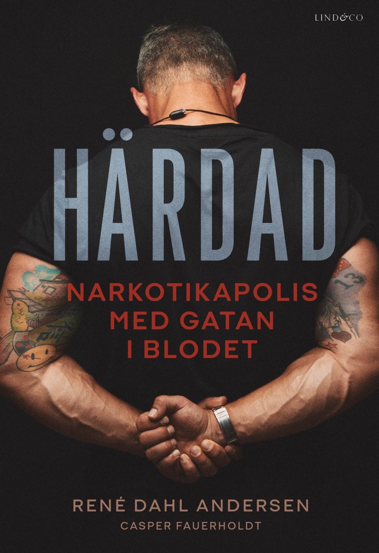 Härdad – Narkotikapolis med gatan i blodet