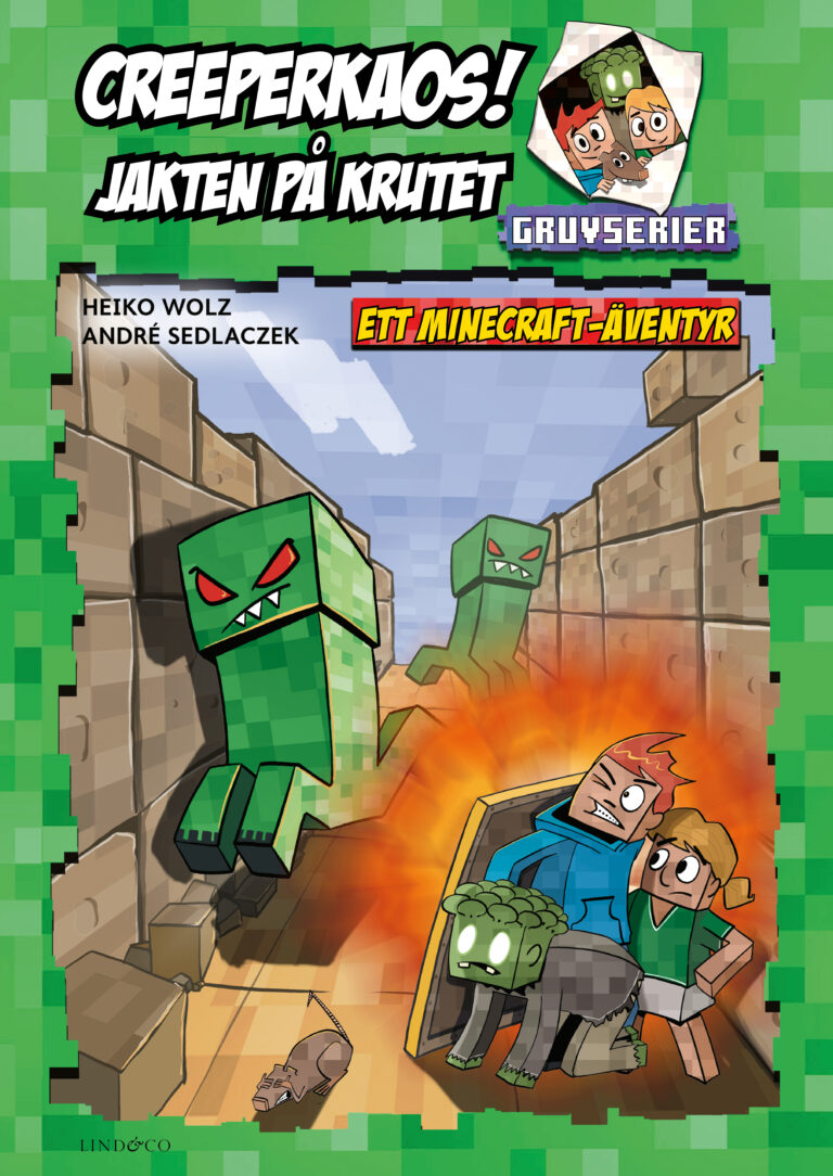 Creeperkaos! Jakten på krutet : ett Minecraft-äventyr