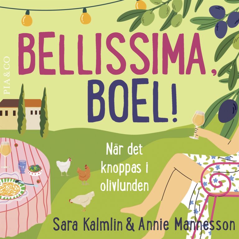 Bellissima, Boel! När det knoppas i olivlunden