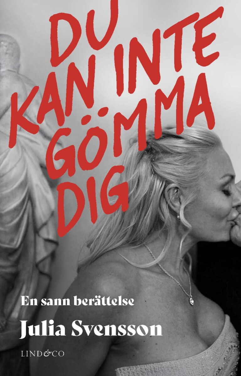 Du kan inte gömma dig : en sann berättelse