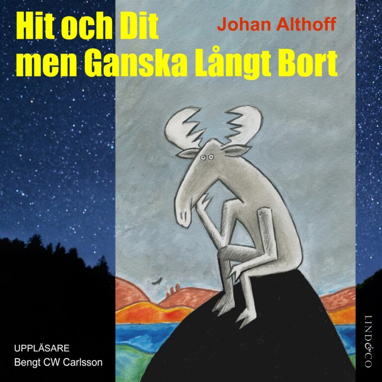 Hit och Dit men Ganska Långt Bort