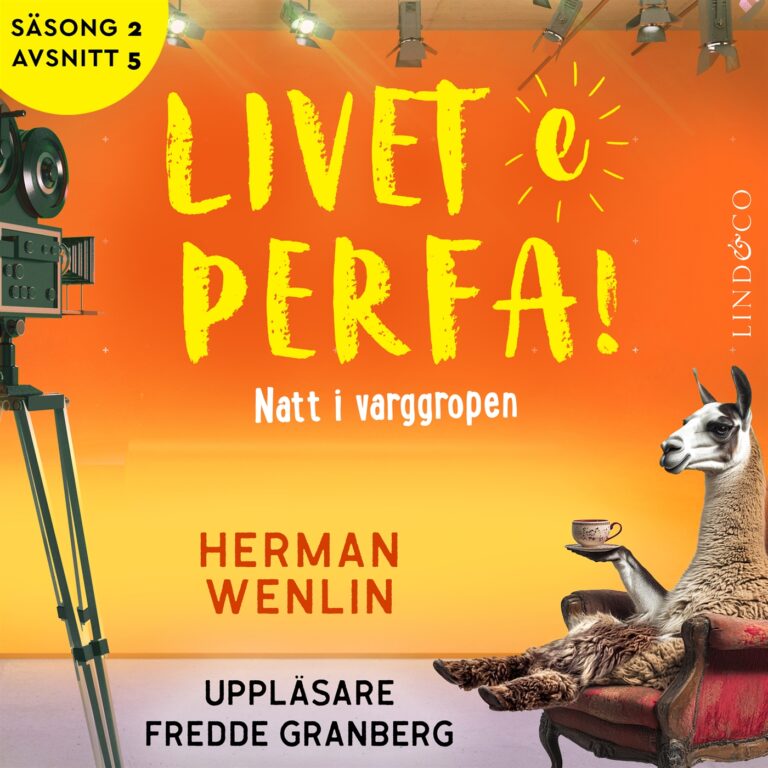 Natt i varggropen (S2E5 Livet e perfa!)
