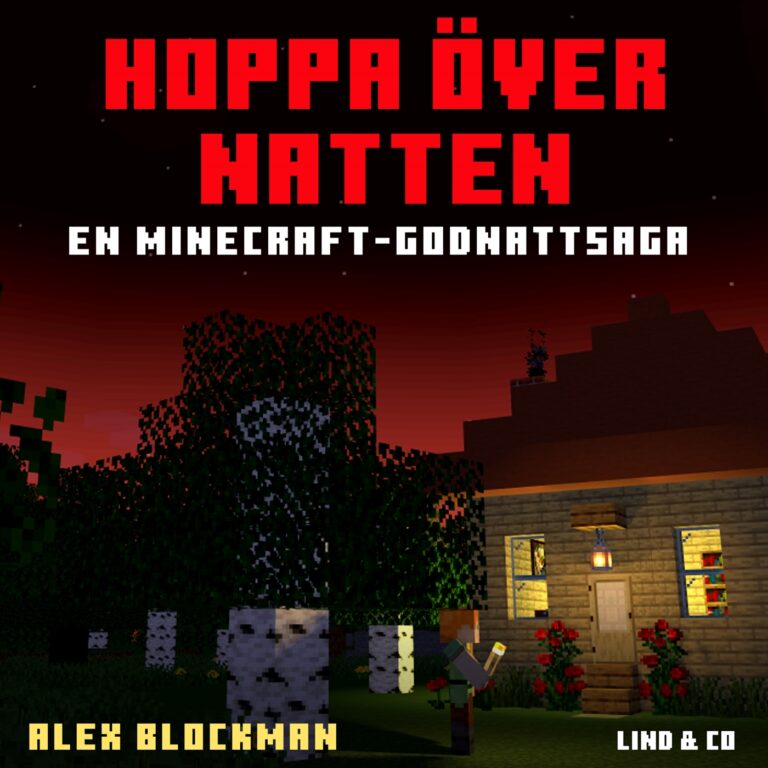 Hoppa över natten: en Minecraft-godnattsaga