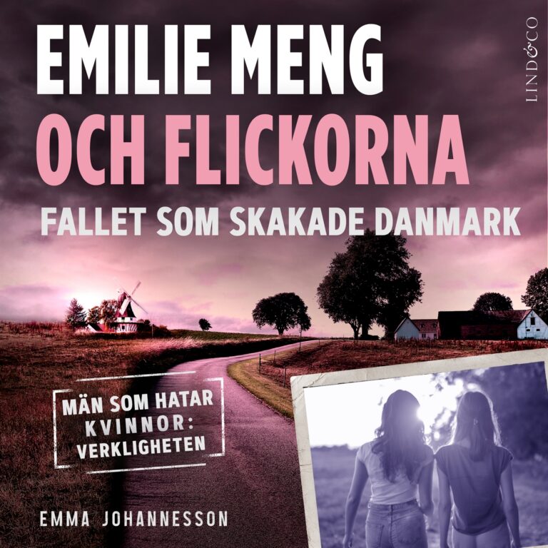 Emilie Meng och flickorna : fallet som skakade Danmark