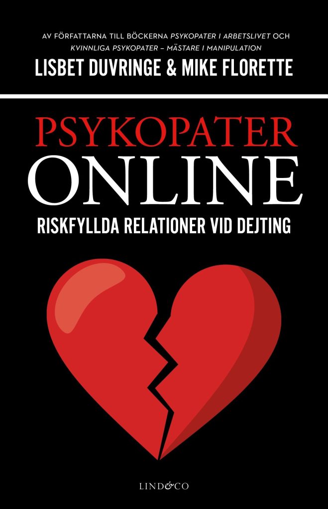 Psykopater online : riskfyllda relationer vid dejting