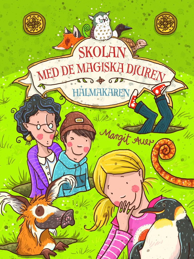 Skolan med de magiska djuren – Hålmakaren