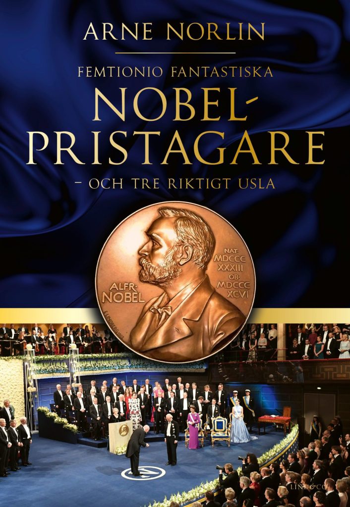 Femtionio fantastiska Nobelpristagare – och tre riktigt usla