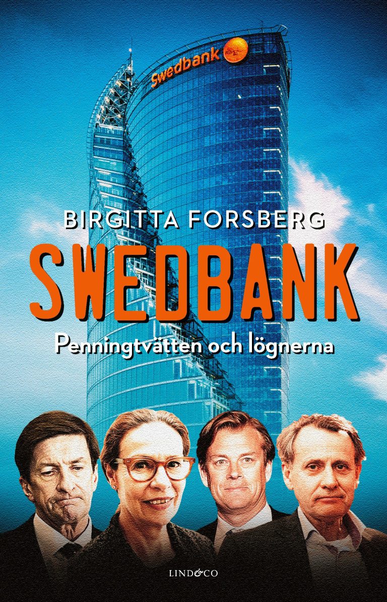 Swedbank : penningtvätten och lögnerna