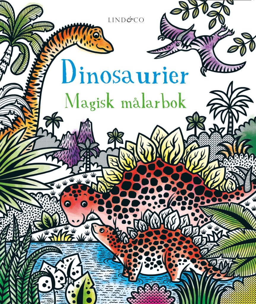 Dinosaurier : magisk målarbok