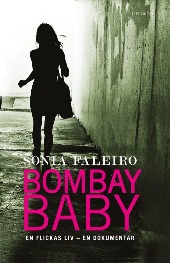 Bombay baby, en flickas liv
