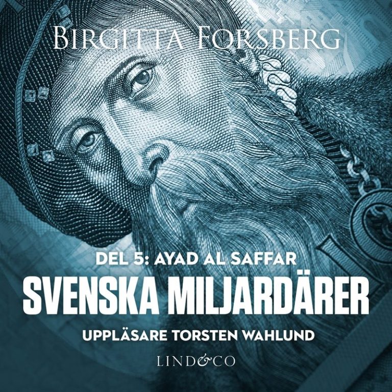 Svenska miljardärer, Ayad Al Saffar: Del 5