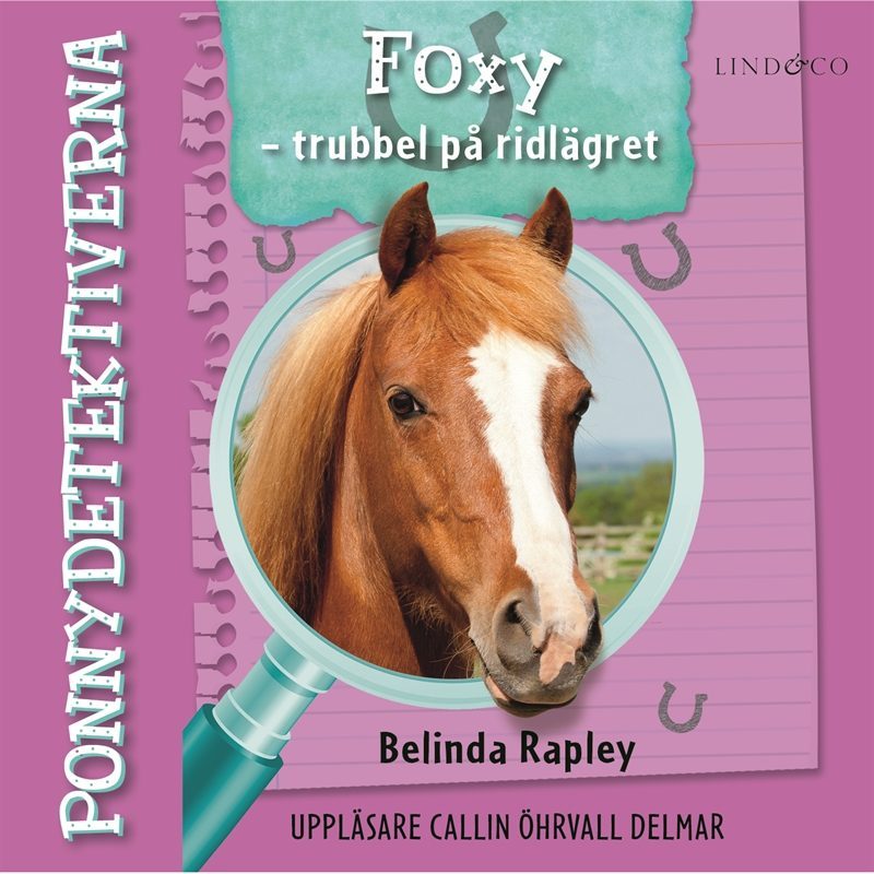 Ponnydetektiverna. Foxy – Trubbel på ridlägret