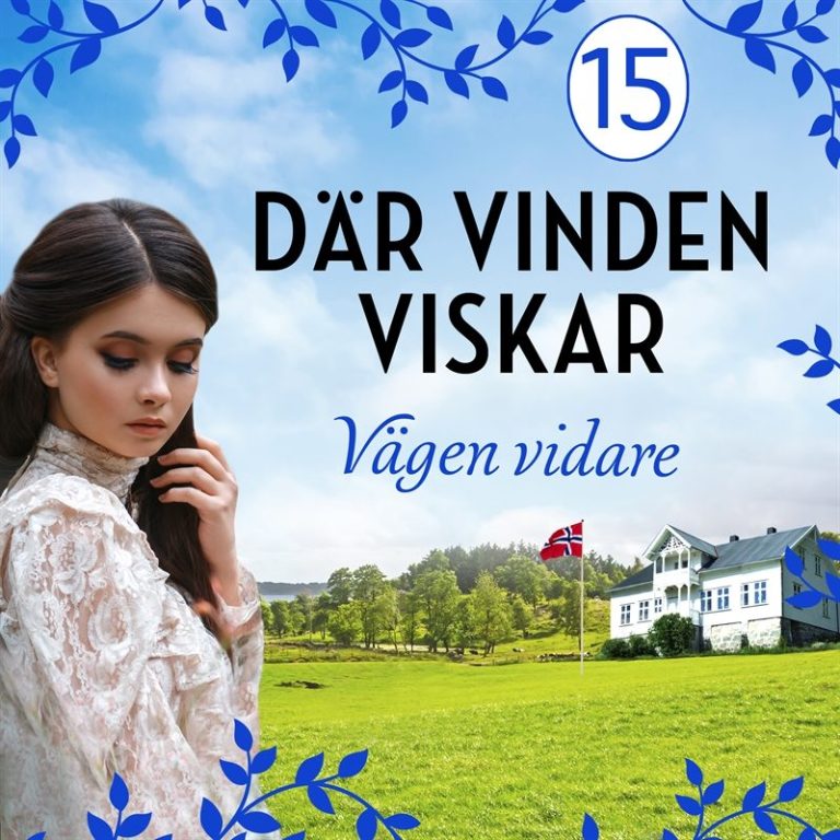 Där vinden viskar. Vägen vidare: en släkthistoria