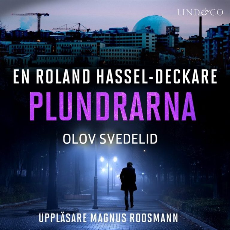 Plundrarna: En Roland Hassel-deckare