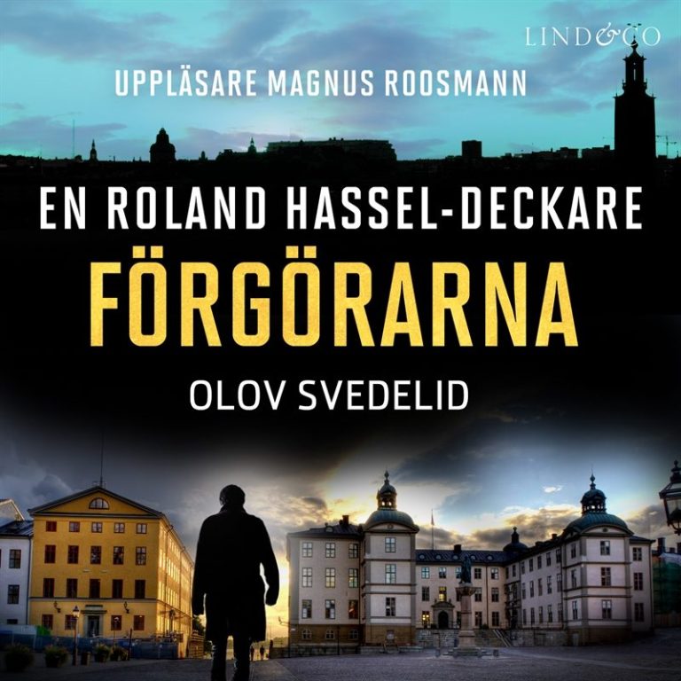 Förgörarna: En Roland Hassel-deckare