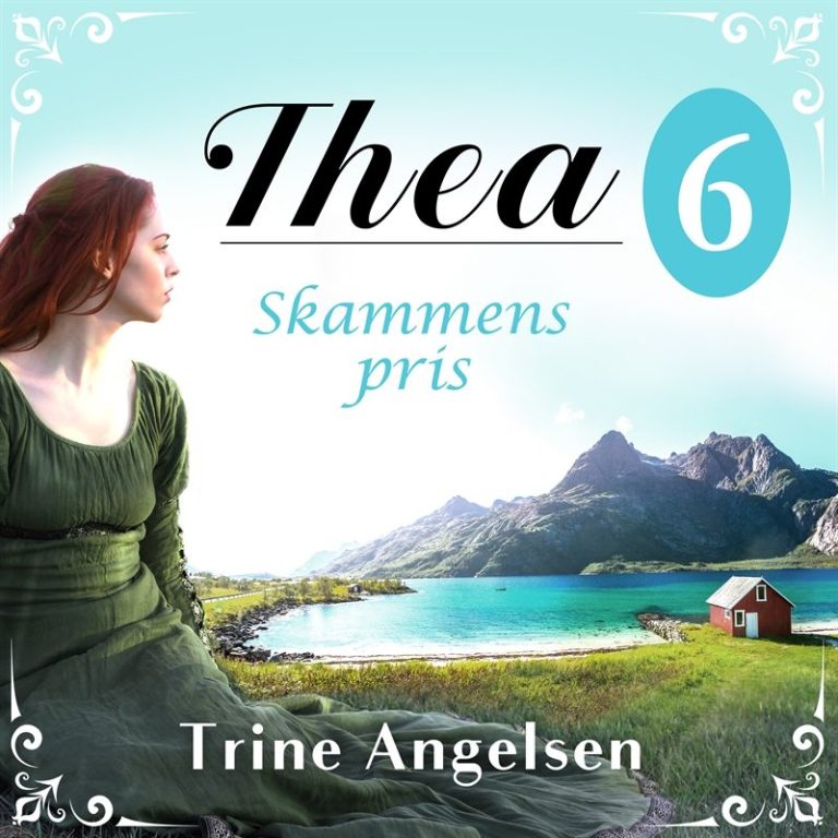 Thea. Skammens pris: en släkthistoria