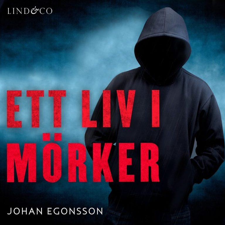 Ett liv i mörker: En sann historia