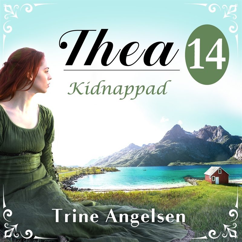 Thea. Kidnappad: en släkthistoria
