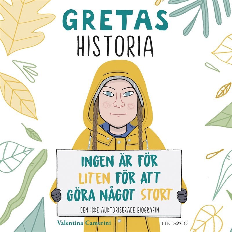 Gretas historia: Ingen är för liten för att göra något stort