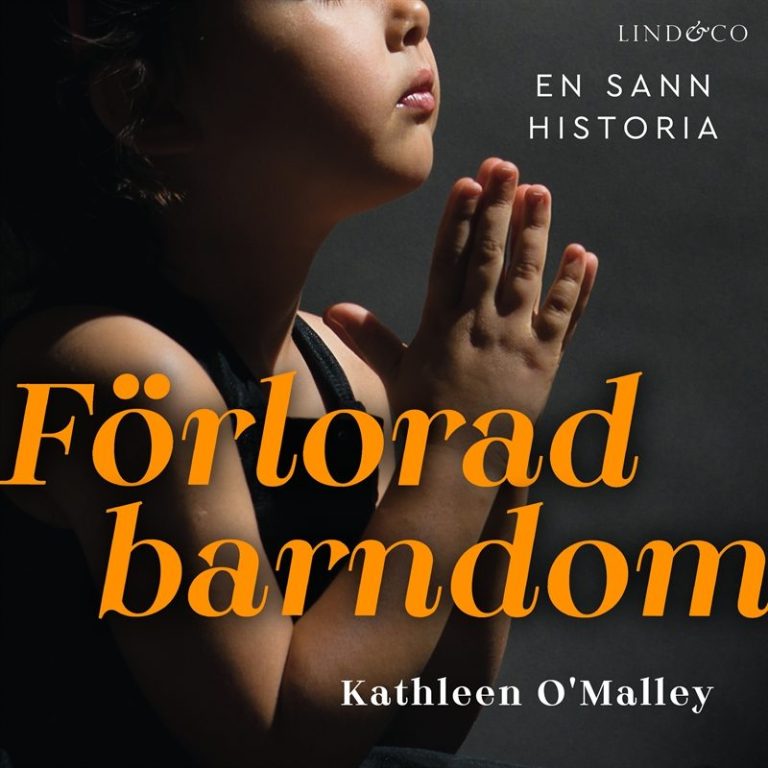 Förlorad barndom: En sann historia