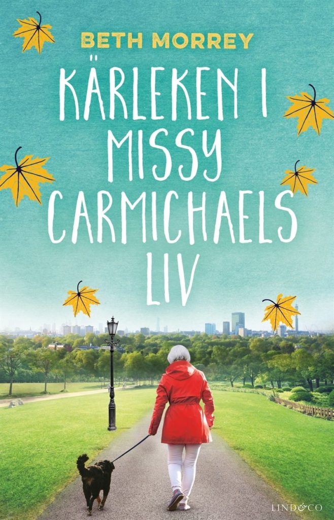 Kärleken i Missy Carmichaels liv