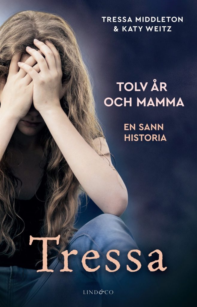 Tressa : Tolv år och mamma