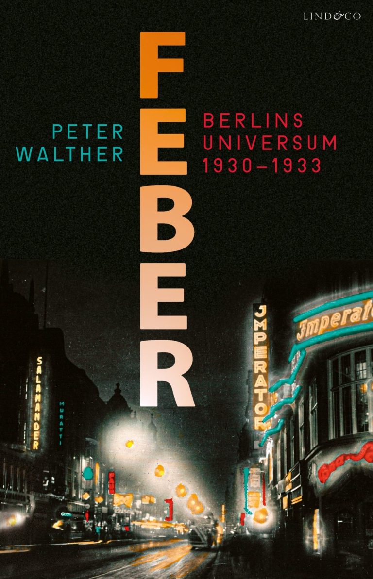 Feber – Berlins universum 1930-1933