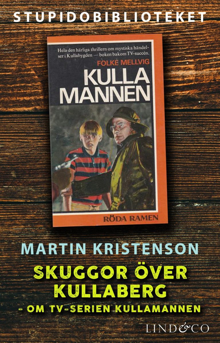 Skuggor över Kullaberg: om tv-serien Kullamannen