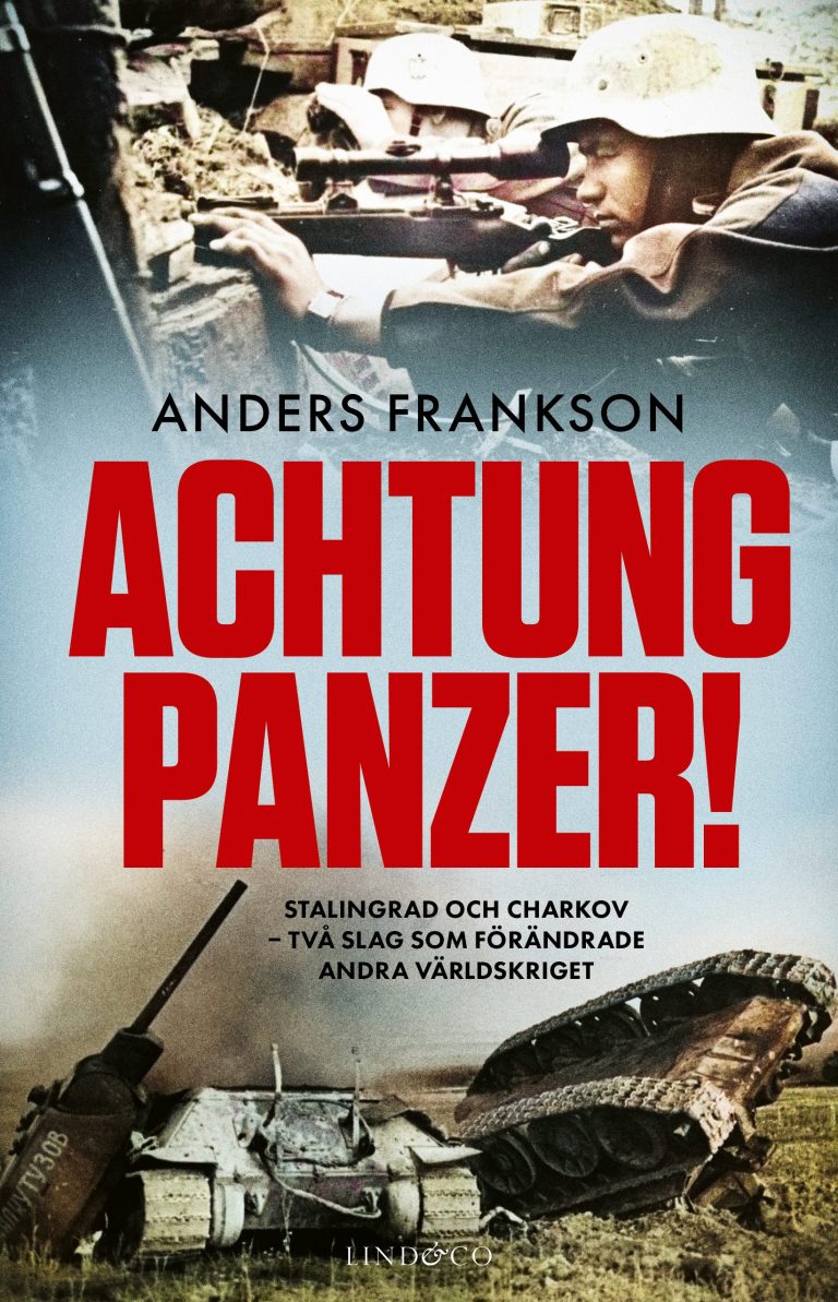 Achtung Panzer! Stalingrad och Charkov